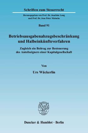 Betriebsausgabenabzugsbeschränkung und Halbeinkünfteverfahren