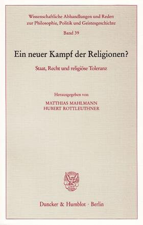 Ein neuer Kampf der Religionen?