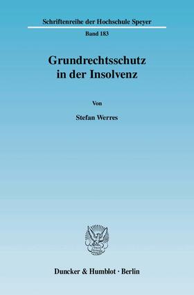 Grundrechtsschutz in der Insolvenz