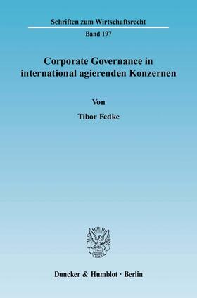 Corporate Governance in international agierenden Konzernen
