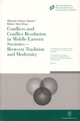 Conflicts and Conflict Resolution in Middle Eastern Societies - Between Tradition and Modernity