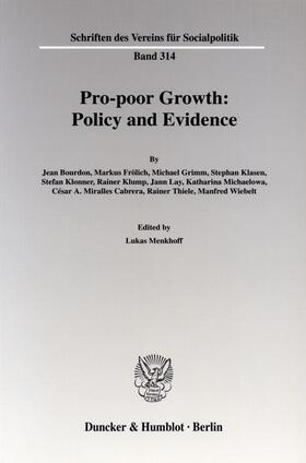 Pro-Poor Growth: Policy and Evidence