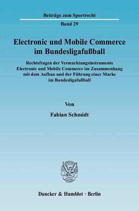 Electronic und Mobile Commerce im Bundesligafußball