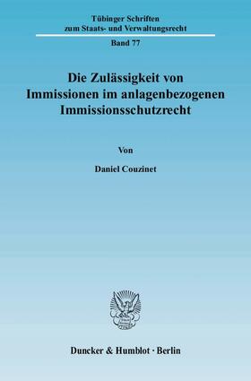 Die Zulässigkeit von Immissionen im anlagenbezogenen Immissionsschutzrecht