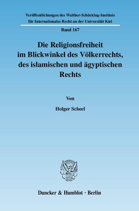 Die Religionsfreiheit im Blickwinkel des Völkerrechts, des islamischen und ägyptischen Rechts