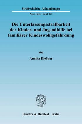 Die Unterlassungsstrafbarkeit der Kinder- und Jugendhilfe bei familiärer Kindeswohlgefährdung