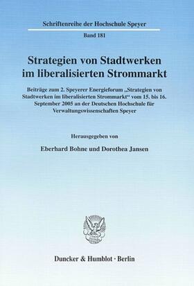 Strategien von Stadtwerken im liberalisierten Strommarkt.