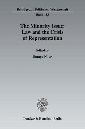 The Minority Issue: Law and the Crisis of Representation
