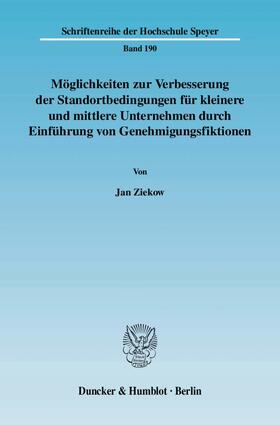 Möglichkeiten zur Verbesserung der Standortbedingungen für kleinere und mittlere Unternehmen durch Einführung von Genehmigungsfiktionen.