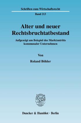 Alter und neuer Rechtsbruchtatbestand