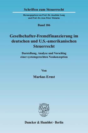 Gesellschafter-Fremdfinanzierung im deutschen und U.S.-amerikanischen Steuerrecht