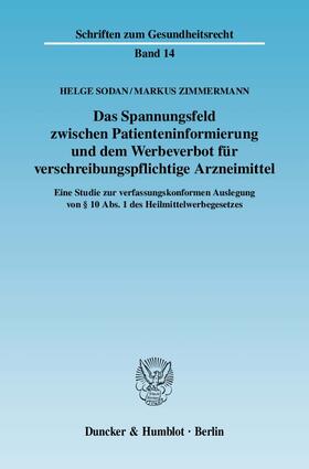 Das Spannungsfeld zwischen Patienteninformierung und dem Werbeverbot für verschreibungspflichtige Arzneimittel