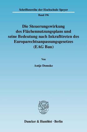 Demske, A: Steuerungswirkung des Flächennutzungsplans