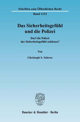 Das Sicherheitsgefühl und die Polizei