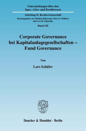 Corporate Governance bei Kapitalanlagegesellschaften - Fund Governance