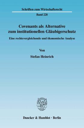 Covenants als Alternative zum institutionellen Gläubigerschutz