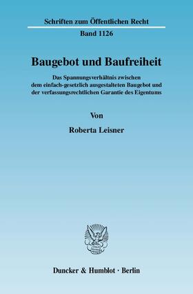 Baugebot und Baufreiheit.