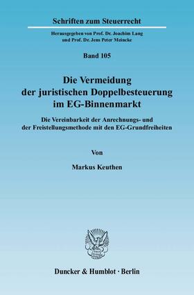 Die Vermeidung der juristischen Doppelbesteuerung im EG-Binnenmarkt