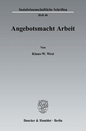 Angebotsmacht Arbeit