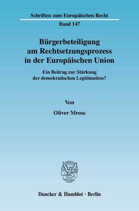 Bürgerbeteiligung am Rechtsetzungsprozess in der Europäischen Union