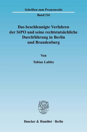 Das beschleunigte Verfahren der StPO und seine rechtstatsächliche Durchführung in Berlin und Brandenburg