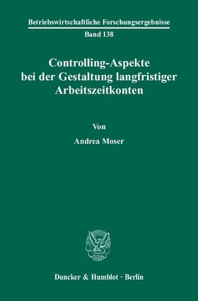 Controlling-Aspekte bei der Gestaltung langfristiger Arbeitszeitkonten