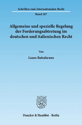 Allgemeine und spezielle Regelung der Forderungsabtretung im deutschen und italienischen Recht