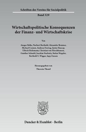 Wirtschaftspolitische Konsequenzen der Finanz- und Wirtschaftskrise