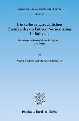 Die verfassungsrechtlichen Grenzen der exekutiven Normsetzung in Bolivien