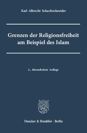 Grenzen der Religionsfreiheit am Beispiel des Islam