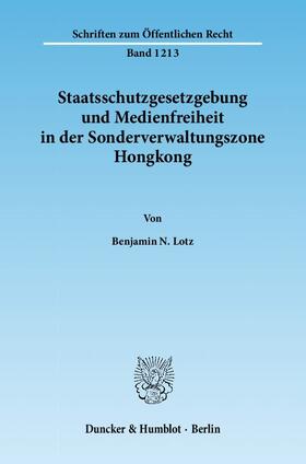 Staatsschutzgesetzgebung und Medienfreiheit in der Sonderverwaltungszone Hongkong