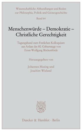 Menschenwürde - Demokratie - Christliche Gerechtigkeit