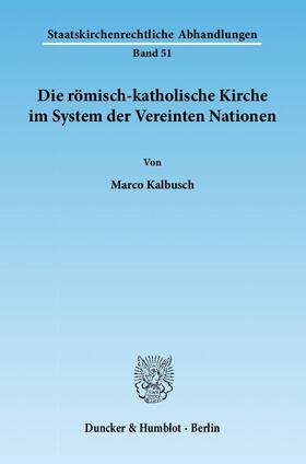 Die römisch-katholische Kirche im System der Vereinten Nationen