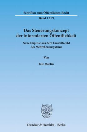 Das Steuerungskonzept der informierten Öffentlichkeit