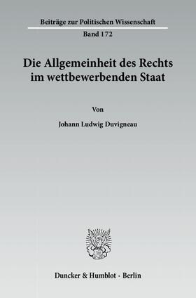 Die Allgemeinheit des Rechts im wettbewerbenden Staat