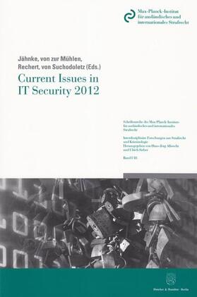 Current Issues in IT Security 2012