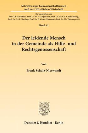 Der leidende Mensch in der Gemeinde als Hilfe- und Rechtsgenossenschaft