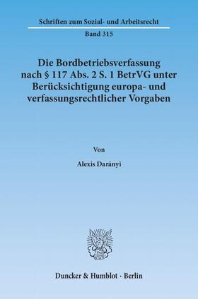 Die Bordbetriebsverfassung nach § 117 Abs. 2 S. 1 BetrVG unter Berücksichtigung europa- und verfassungsrechtlicher Vorgaben