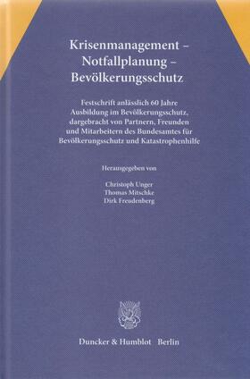 Krisenmanagement - Notfallplanung - Bevölkerungsschutz.