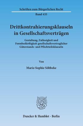 Drittkontrahierungsklauseln in Gesellschaftsverträgen