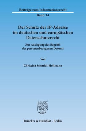 Der Schutz der IP-Adresse im deutschen und europäischen Datenschutzrecht