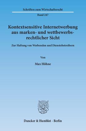 Kontextsensitive Internetwerbung aus marken- und wettbewerbsrechtlicher Sicht