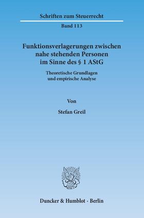 Funktionsverlagerungen zwischen nahe stehenden Personen im Sinne des § 1 AStG