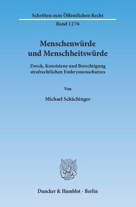 Schächinger, M: Menschenwürde und Menschheitswürde