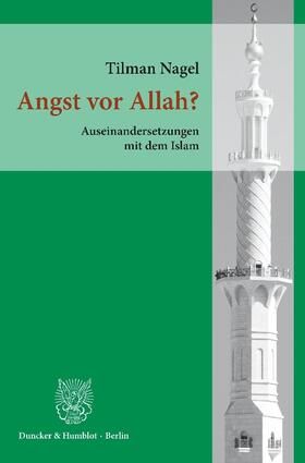 Nagel, T: Angst vor Allah?