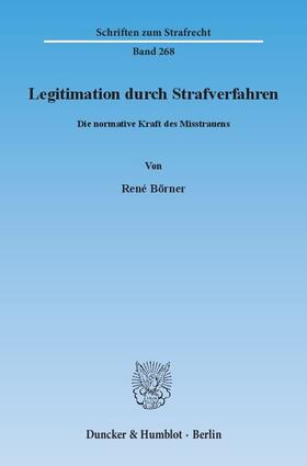 Legitimation durch Strafverfahren