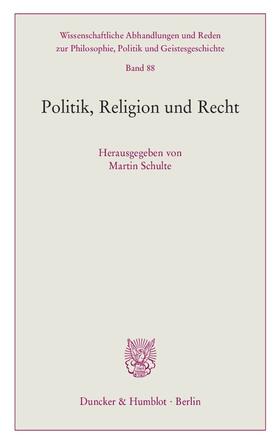 Politik, Religion und Recht