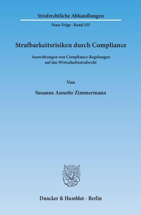 Strafbarkeitsrisiken durch Compliance