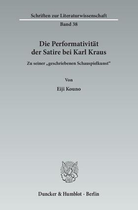 Die Performativität der Satire bei Karl Kraus