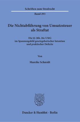 Die Nichtabführung von Umsatzsteuer als Straftat